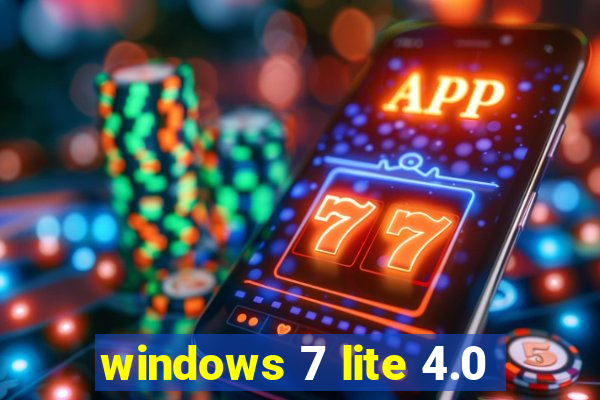 windows 7 lite 4.0